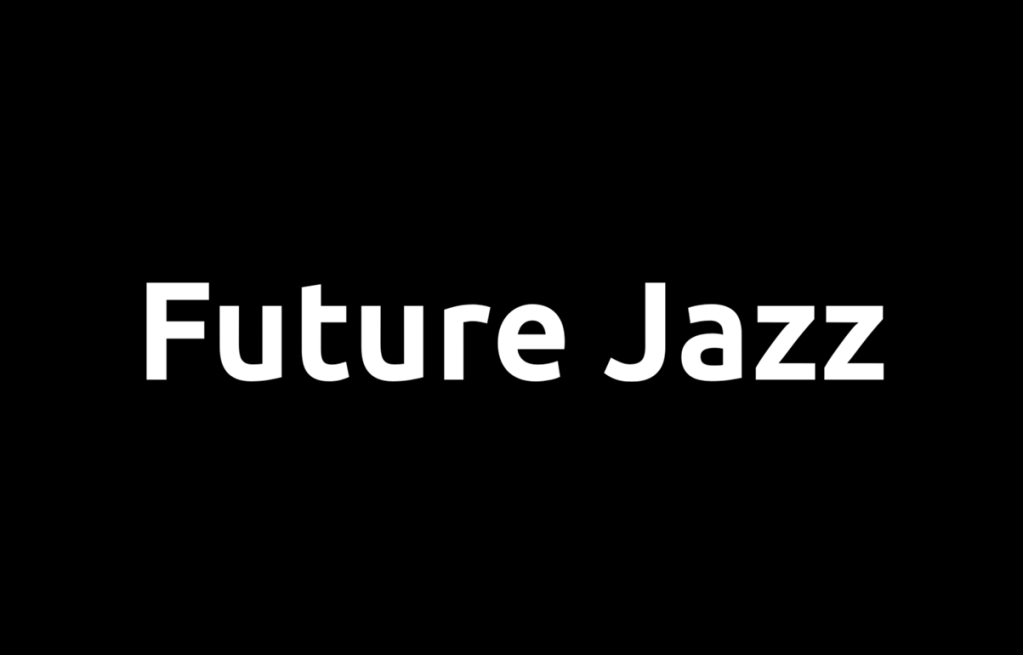 Future Jazz